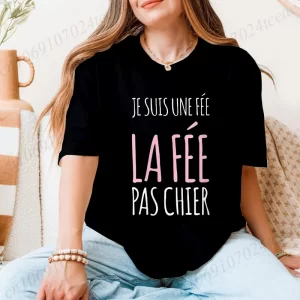New Fashion Tee Tops France Funny Letter Manche Courte Humour Je Suis Une Fée Graphic T-shirt Girl Y2K Shirt Harajuku Streetwear