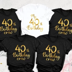 Women's Casual T-Shirts My 40th Birthday Party Fun Printed T-shirt Casual Women's Top Forty Birthday Squad Fashion Trendy Tops
